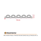 Dinding WPC Wood Panel Atwood Round Series Bulletwood WP 32 3